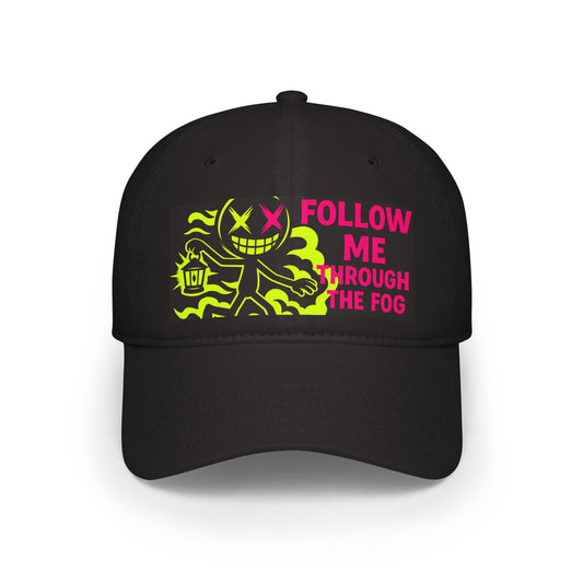 🧢 Follow Me Through the Fog – Low Profile Baseball Cap